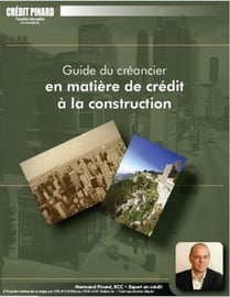 Guide du créancier en matière de crédit à la construction